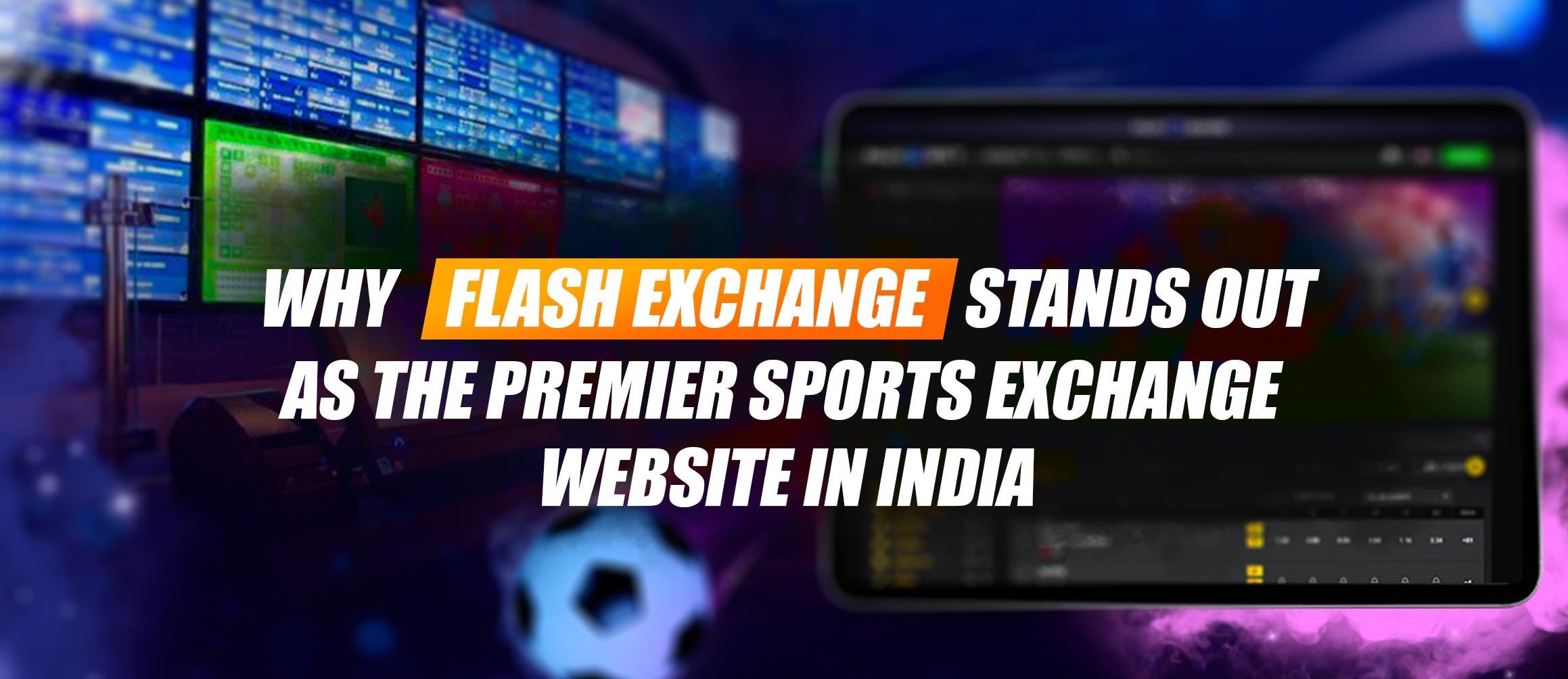 Why Flash Exchange Stands Out as the Premier Sports Exchange Website in India