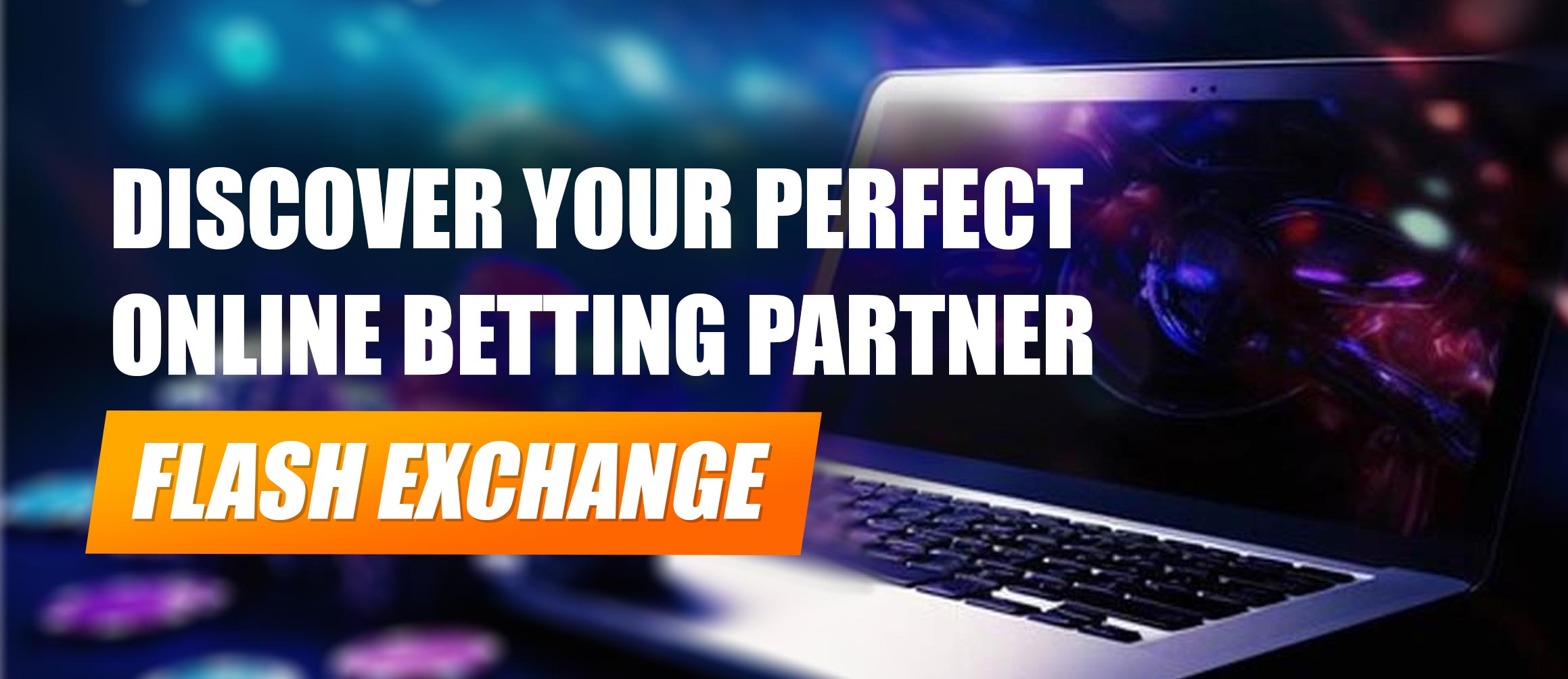 Discover Your Perfect Online Betting Partner: Flash Exchange