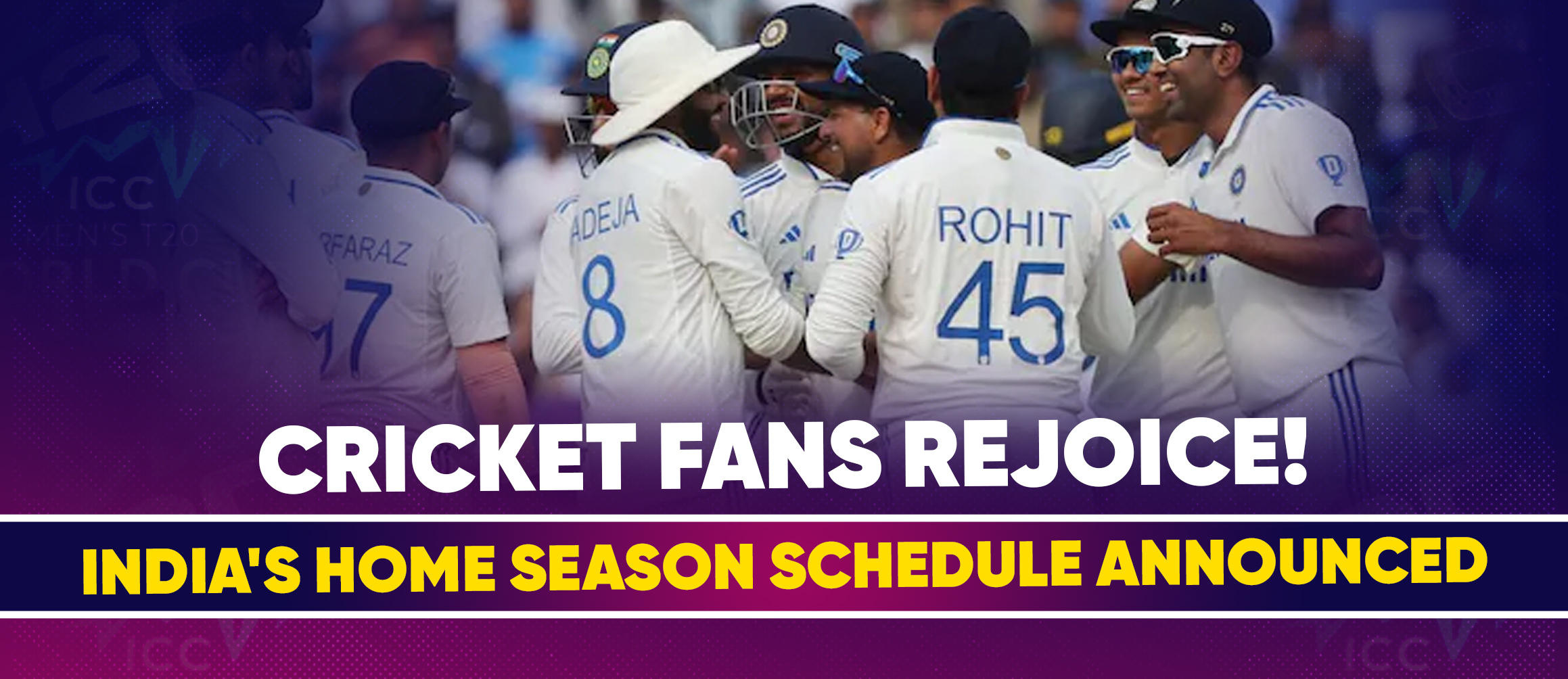 Cricket Fans Rejoice! India’s Home Season Schedule Announced