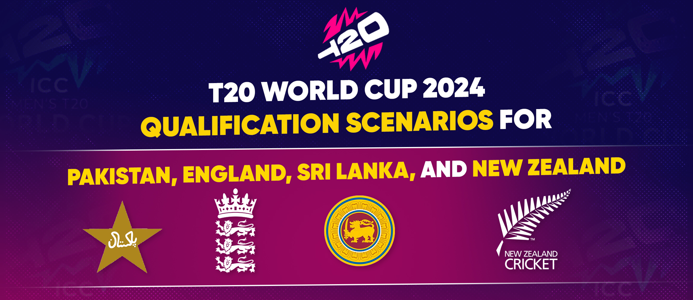 T20 World Cup 2024: Qualification Scenarios for Pakistan, England, Sri Lanka, and New Zealand
