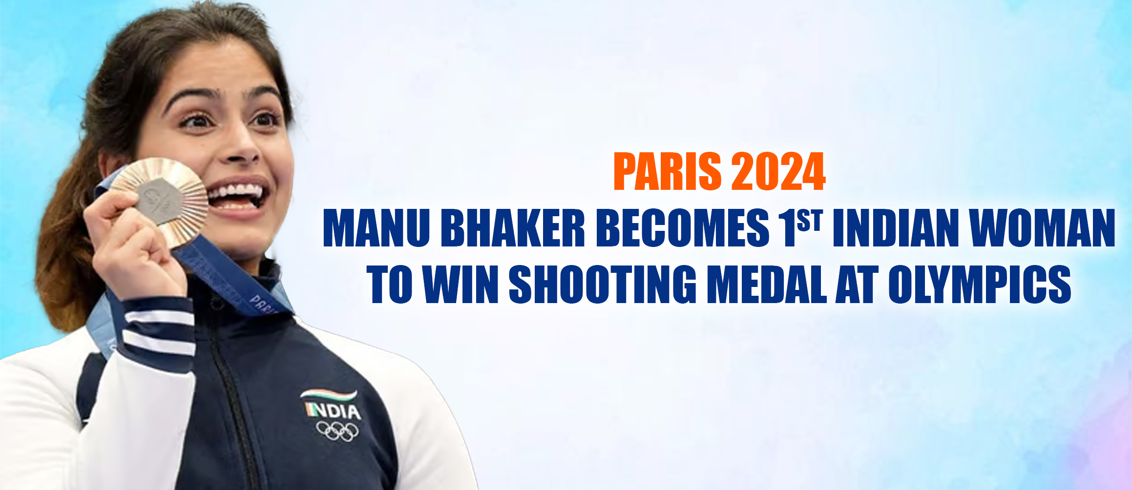 Paris 2024: Manu Bhaker Becomes 1st Indian Woman to Win Shooting Medal at Olympics