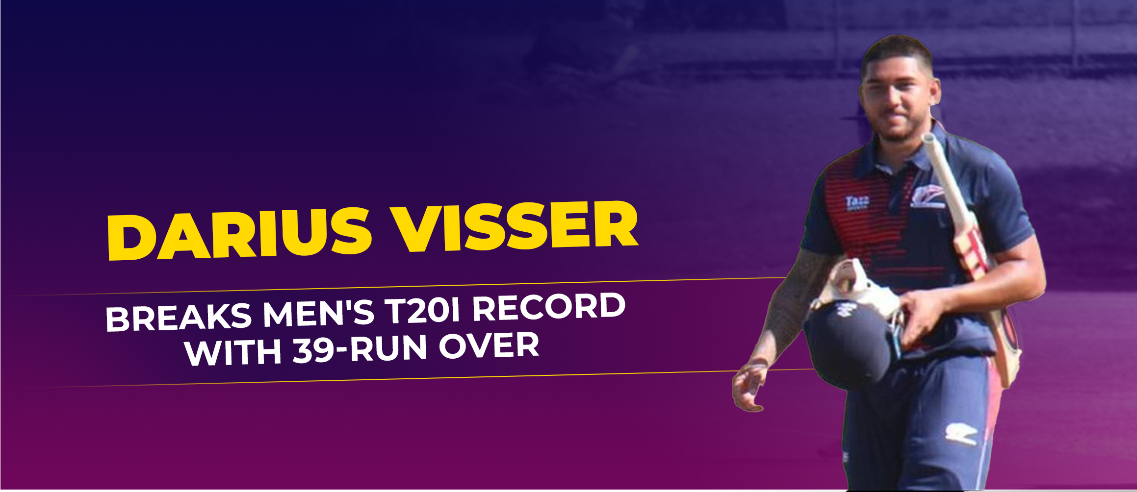 Darius Visser Breaks Men’s T20I Record with 39-Run Over