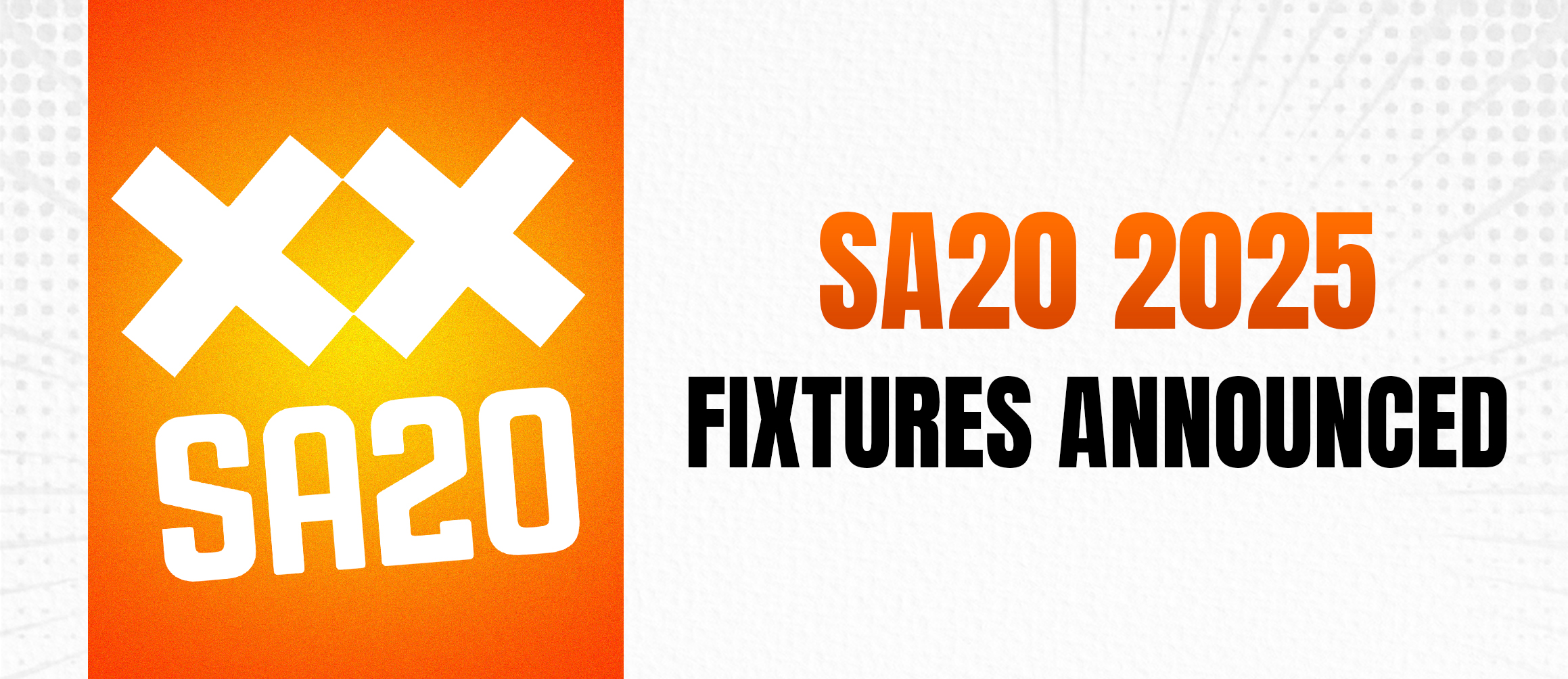 SA20 2025 Fixtures Announced