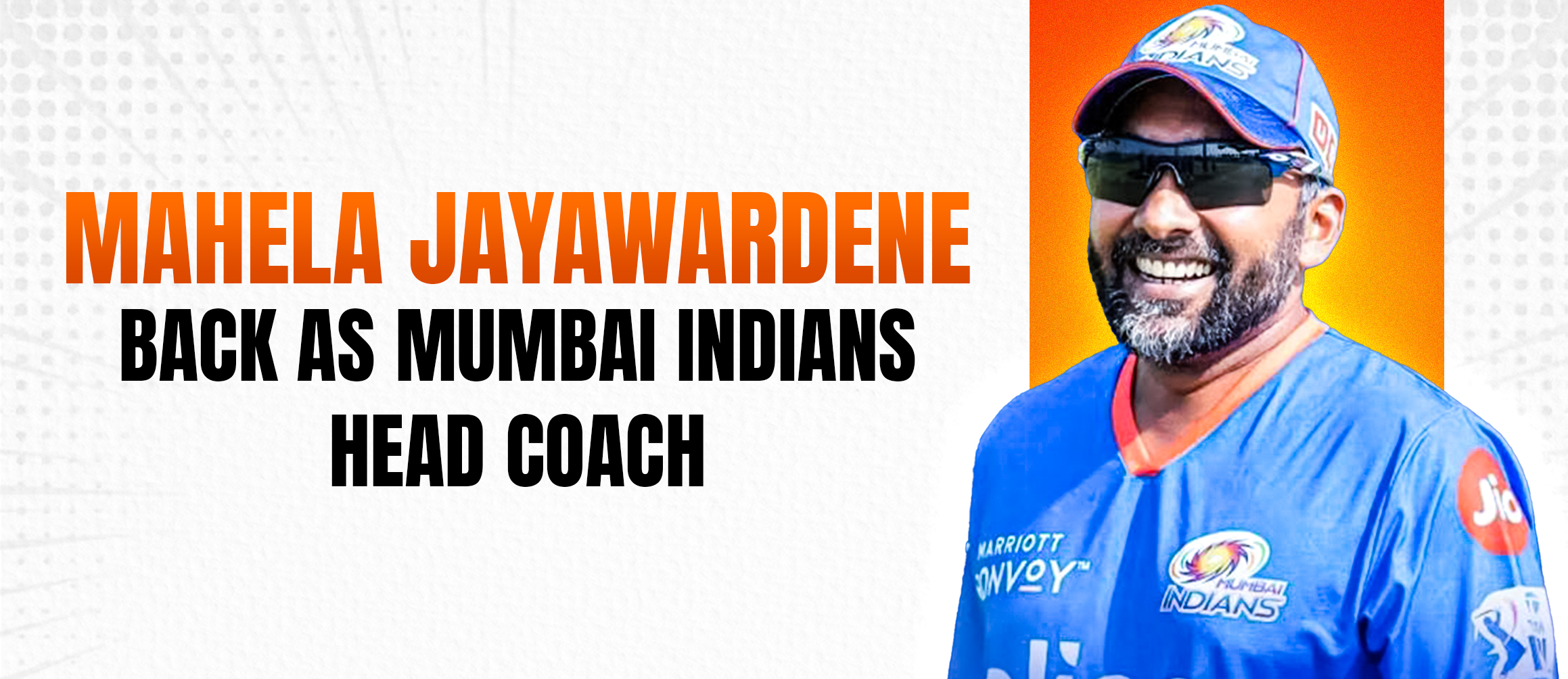 Mahela Jayawardene Returns as Mumbai Indians Head Coach