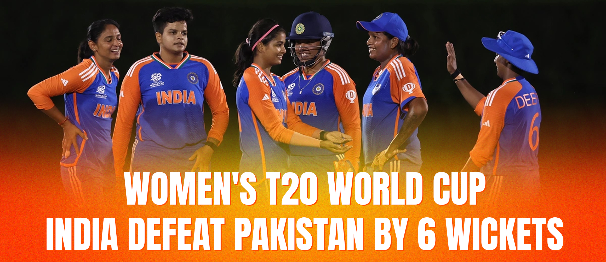 Women’s T20 World Cup: India defeat Pakistan by 6 wickets