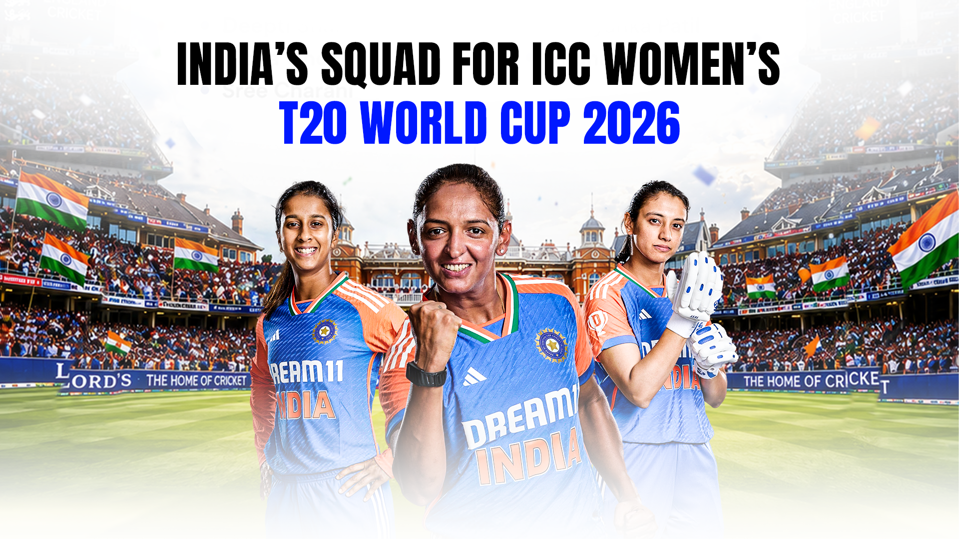 India Announce Squad For ICC Women’s T20 World Cup 2026