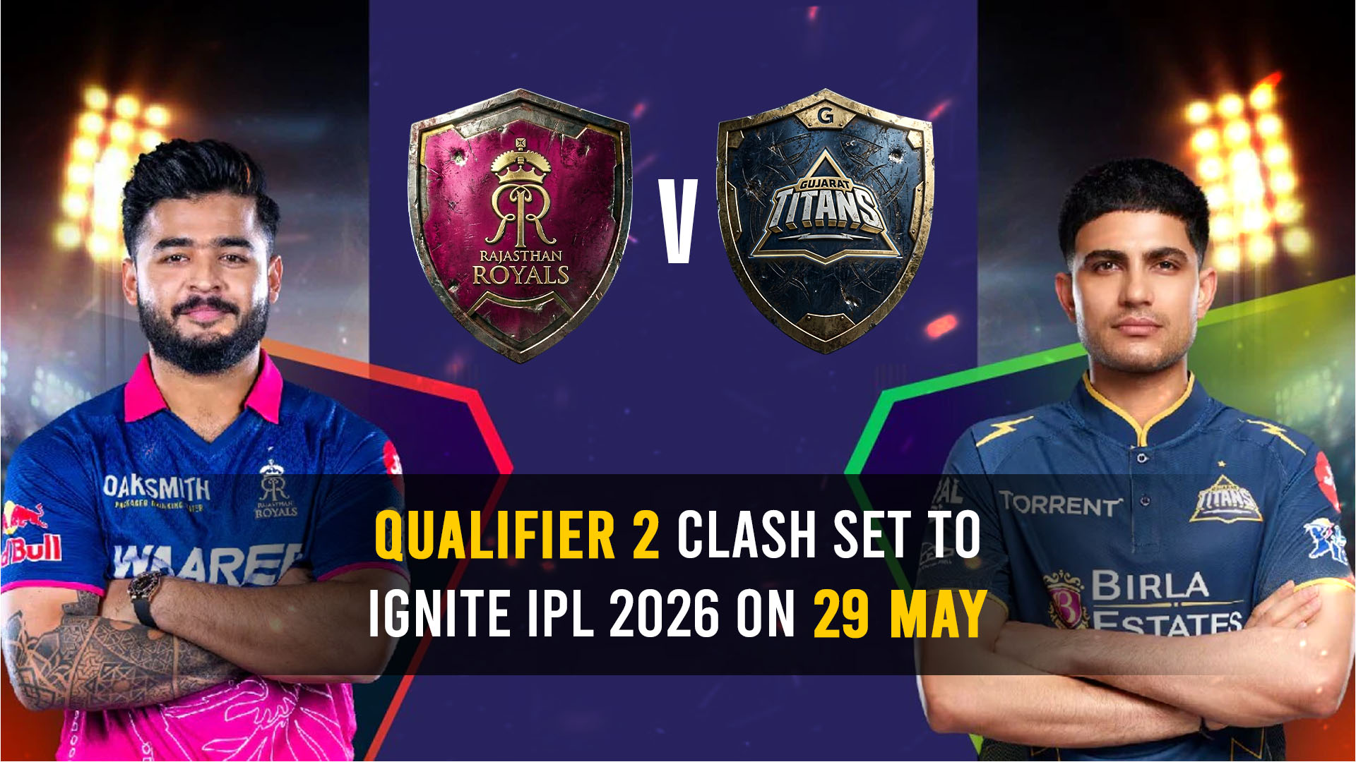RR vs GT – Qualifier 2 Clash Set To Ignite IPL 2026 On 29 May
