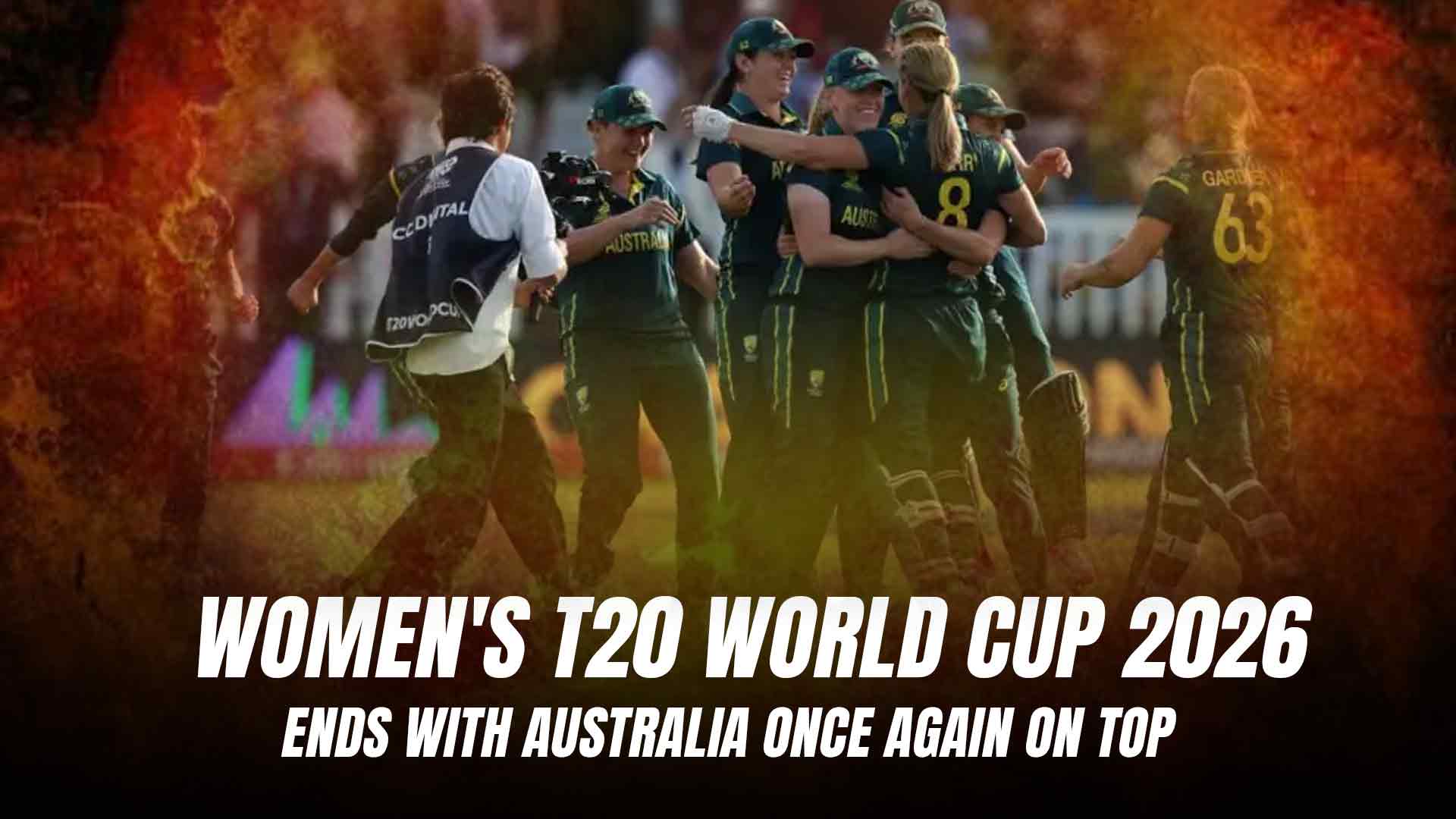 Women’s T20 World Cup 2026 Ends With Australia Once Again on Top