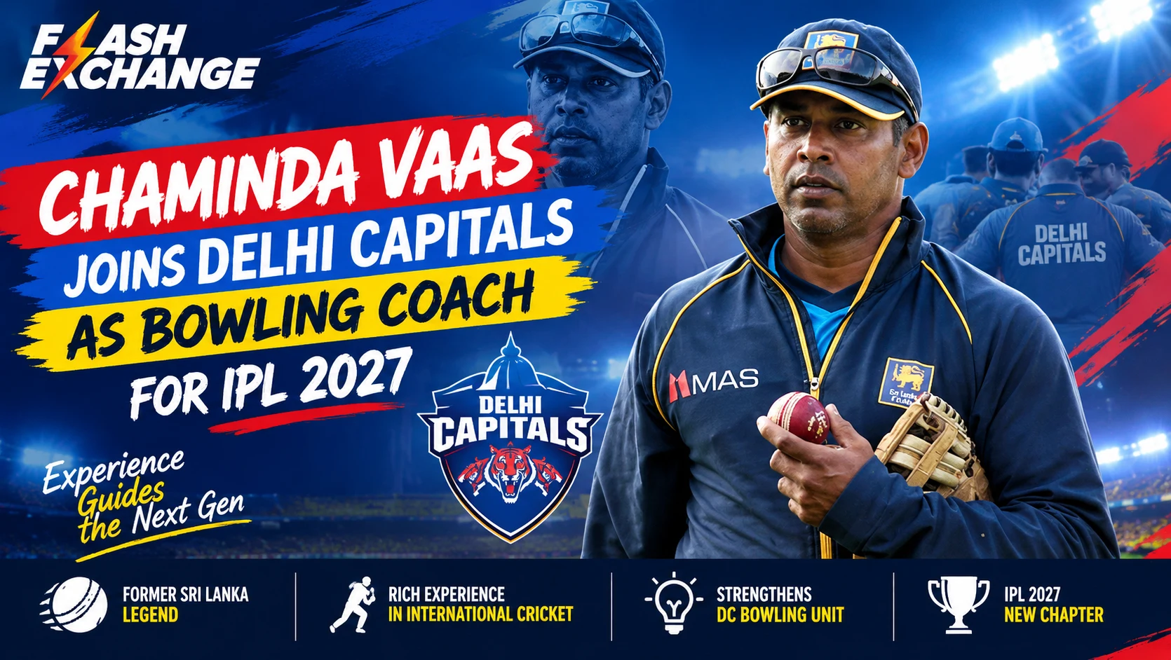 Chaminda Vaas Joins Delhi Capitals as Bowling Coach for IPL 2027, Reunites with Sourav Ganguly and Yuvraj Singh