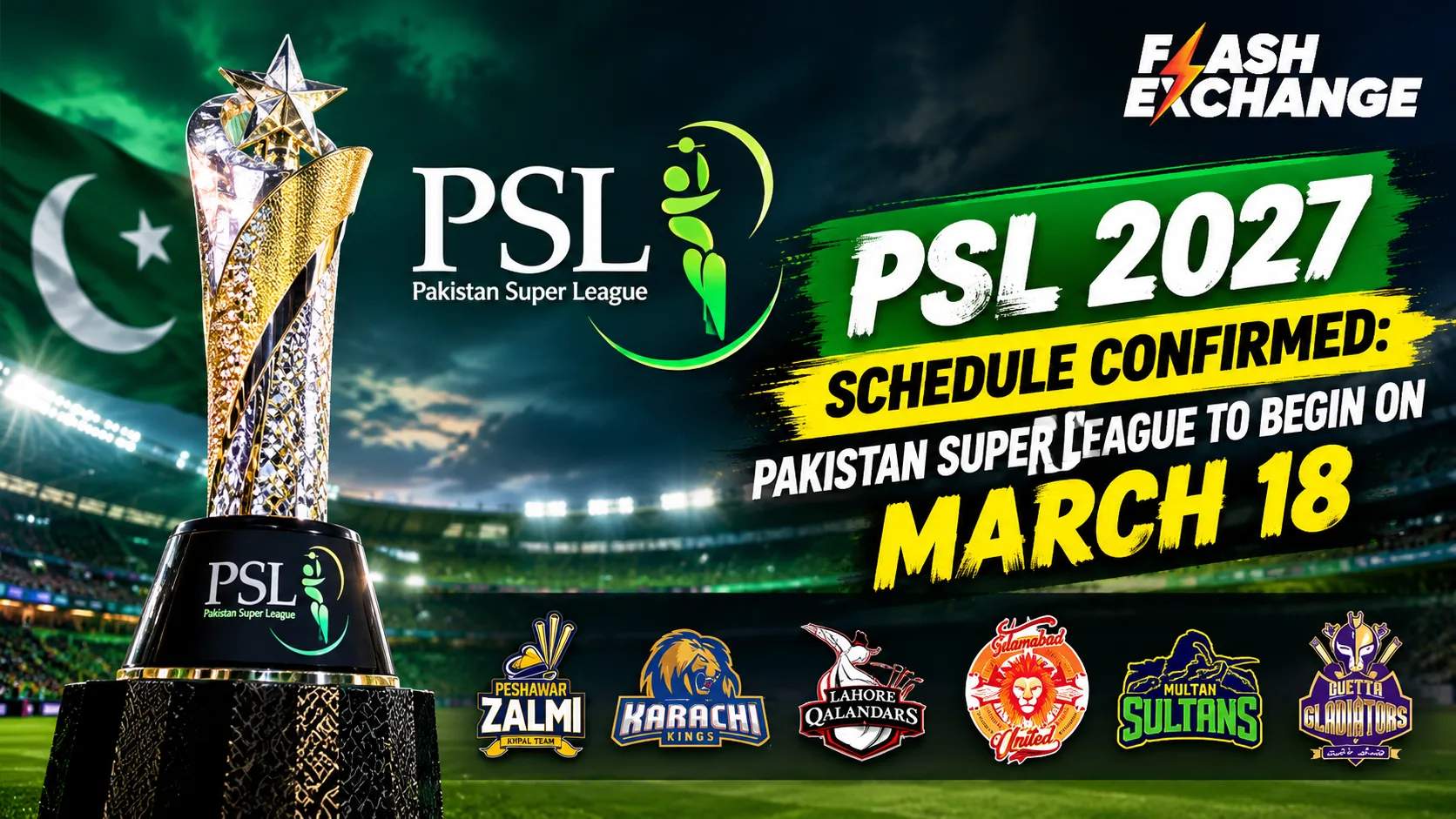 PSL 2027 Schedule Confirmed: Pakistan Super League to Begin on March 18