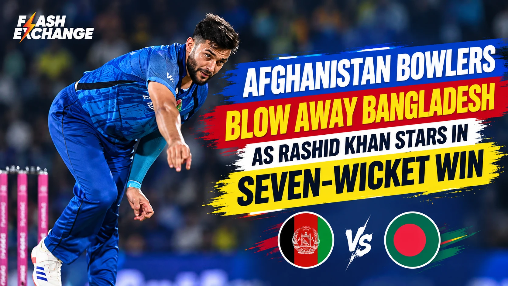 Afghanistan Bowlers Blow Away Bangladesh as Rashid Khan Stars in Seven-Wicket Win